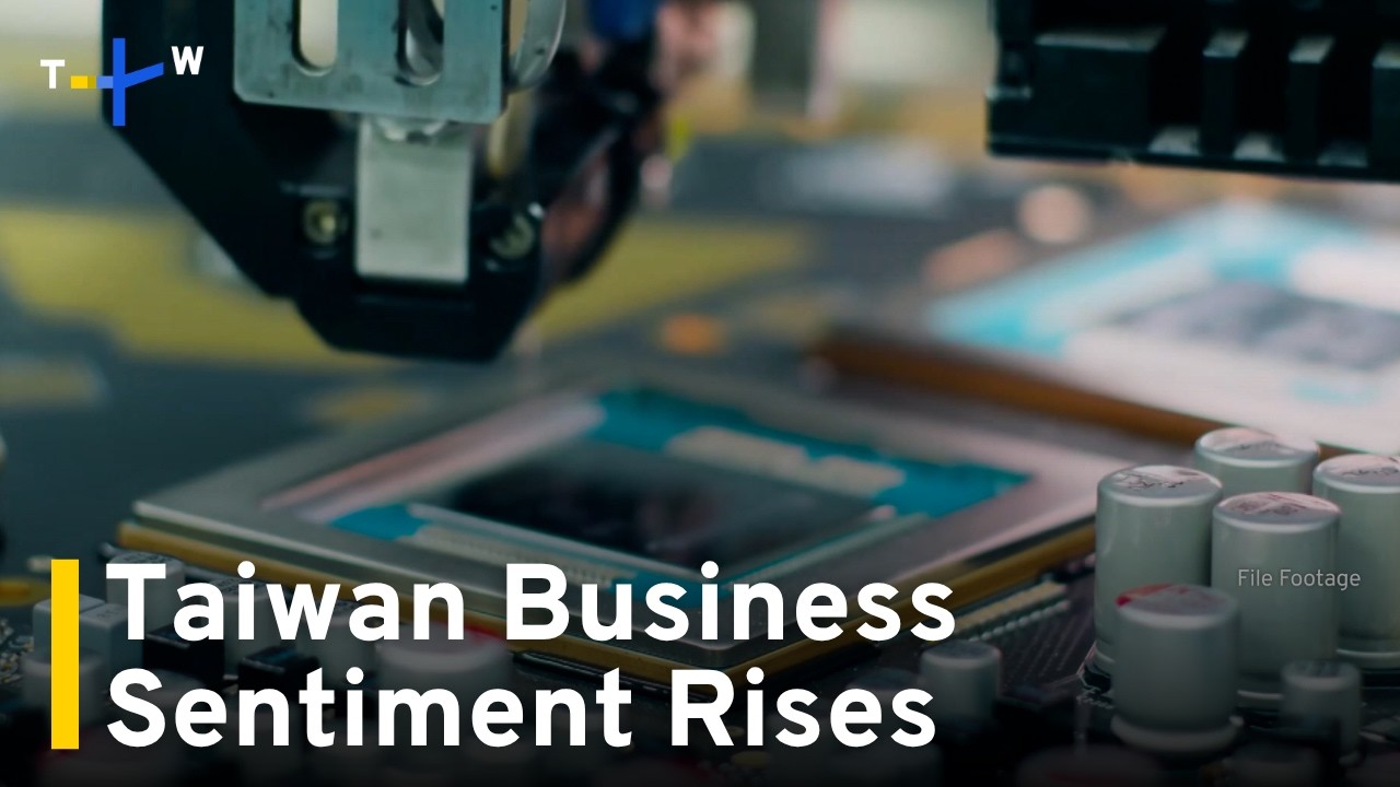 Taiwan Business Sentiment Rises on AI Export Boom｜TaiwanPlus News