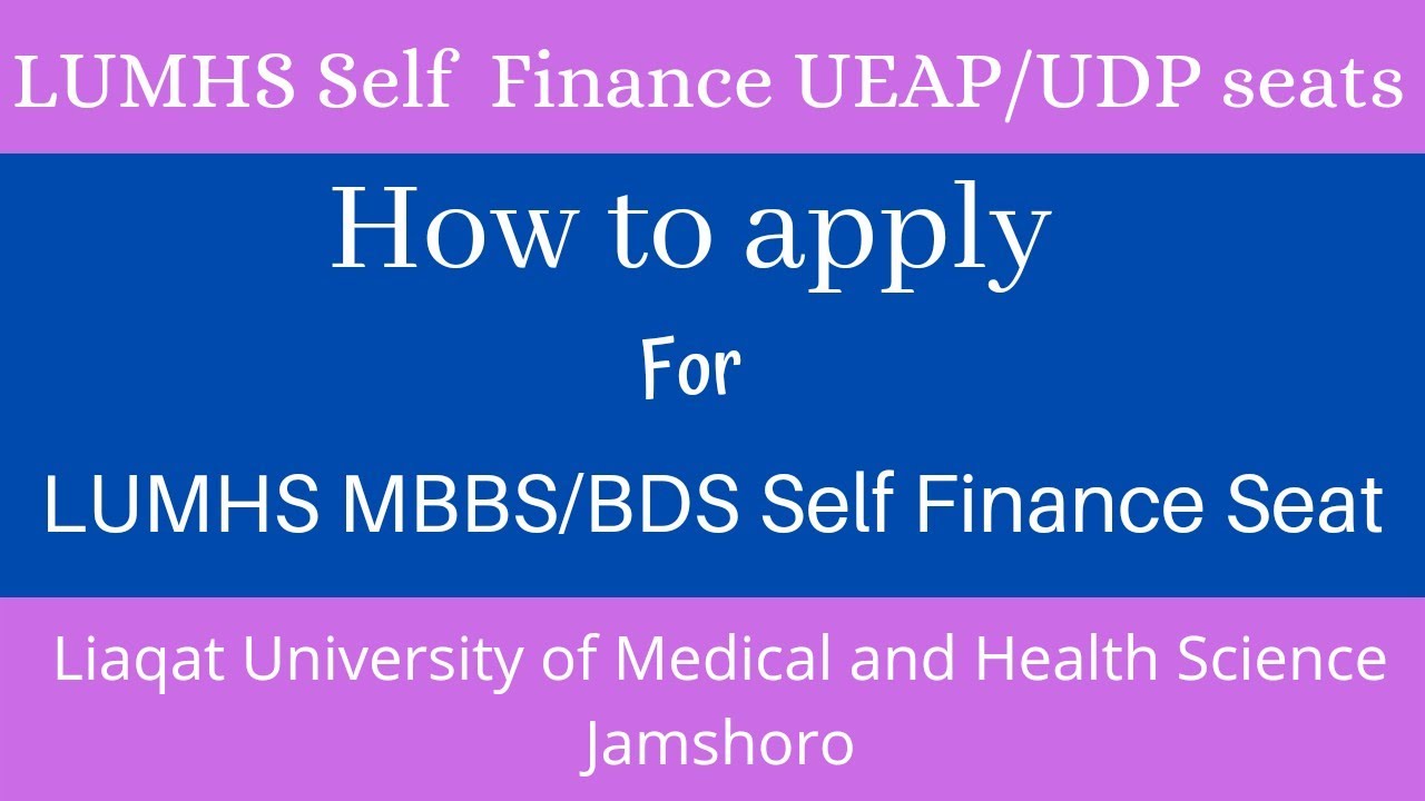 How to apply for self Finance seat in #LUMHS jmshoro ||apply for UEAP/UDP seat for self finance seat