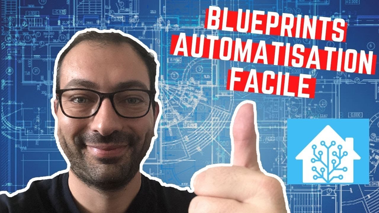 Blueprints ou l'automatisation facile sous Home Assistant