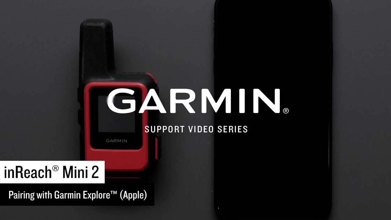 Поддержка: Сопряжение inReach® Mini 2 с приложением Garmin Explore™ (Apple®)