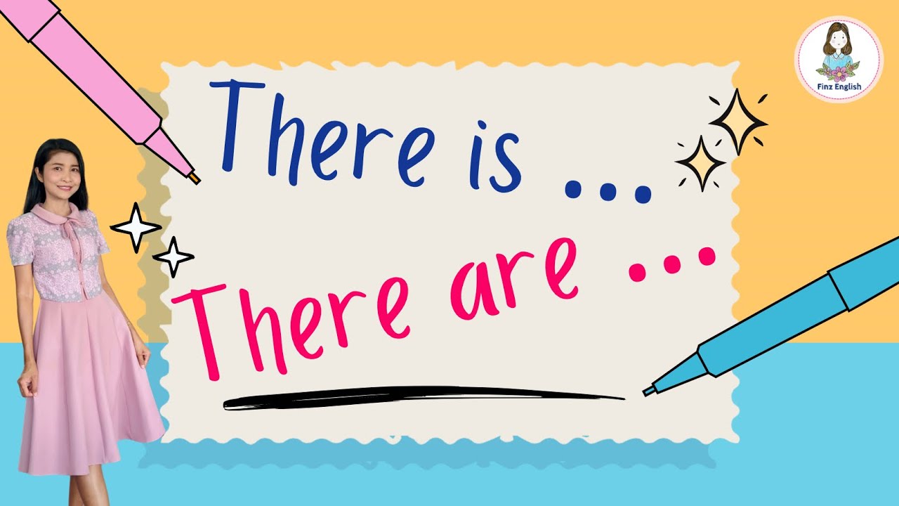 ใช้ There is / There are แบบเข้าใจง่ายๆ