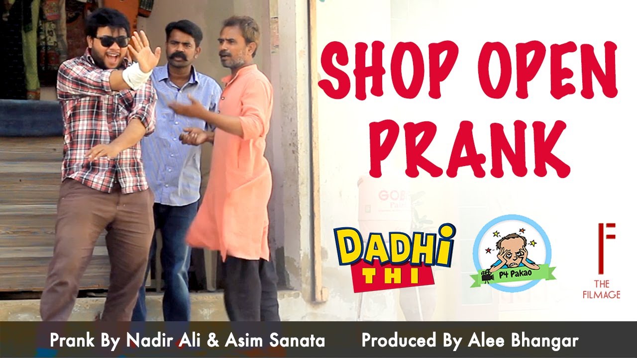 | Shop Open Prank | By Nadir Ali & Asim Sanata in | P4 Pakao |