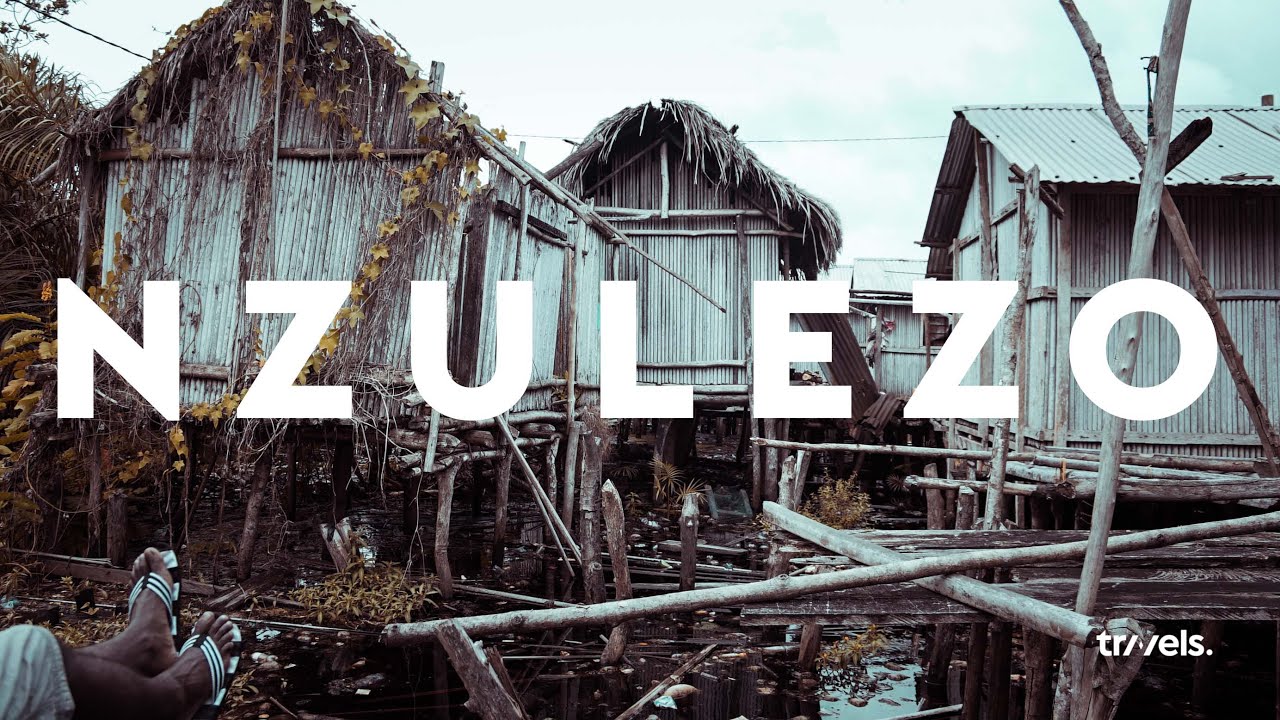 NZULEZO || DEPLORABLE STATE OF THE VILLAGE ON STILTS