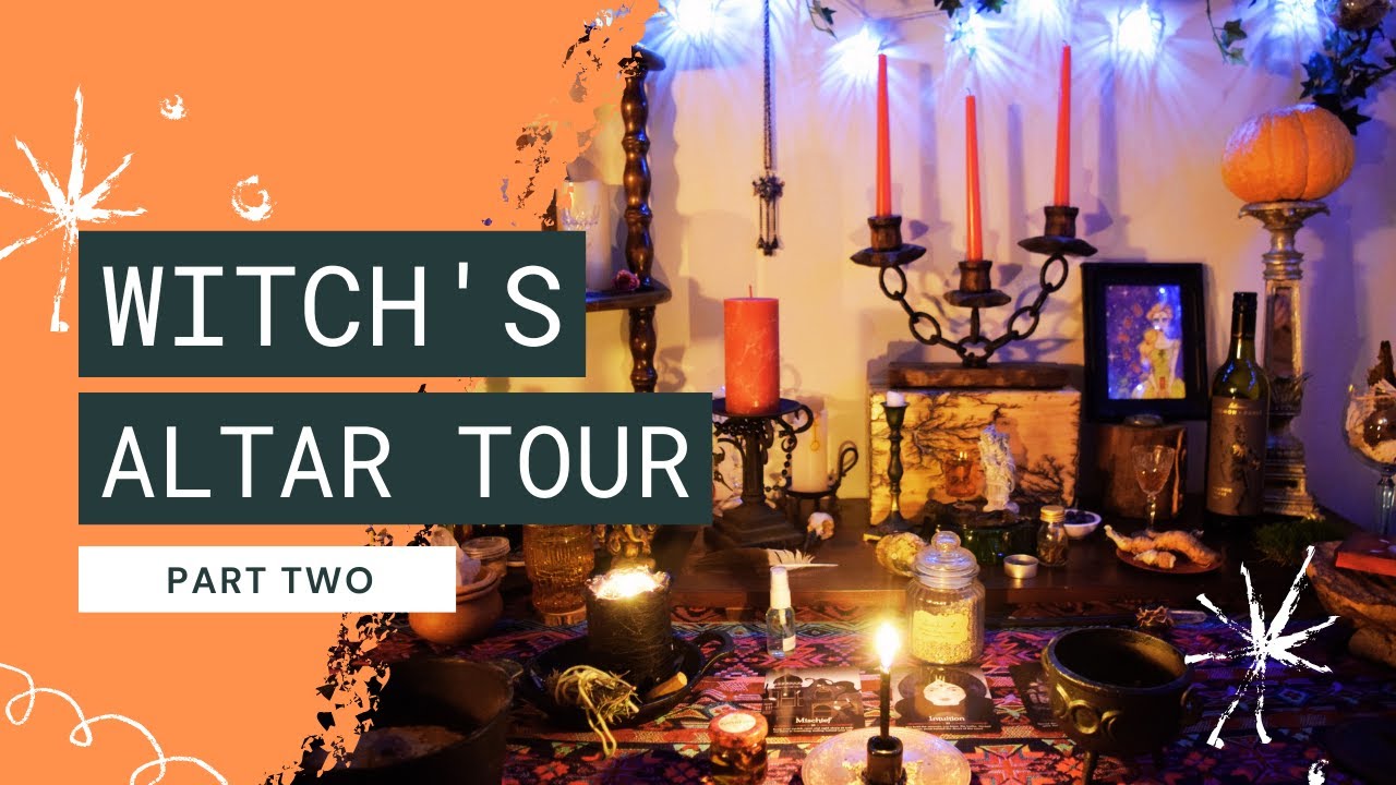 The House Of Witchery: An Altar Tour - Part TWO