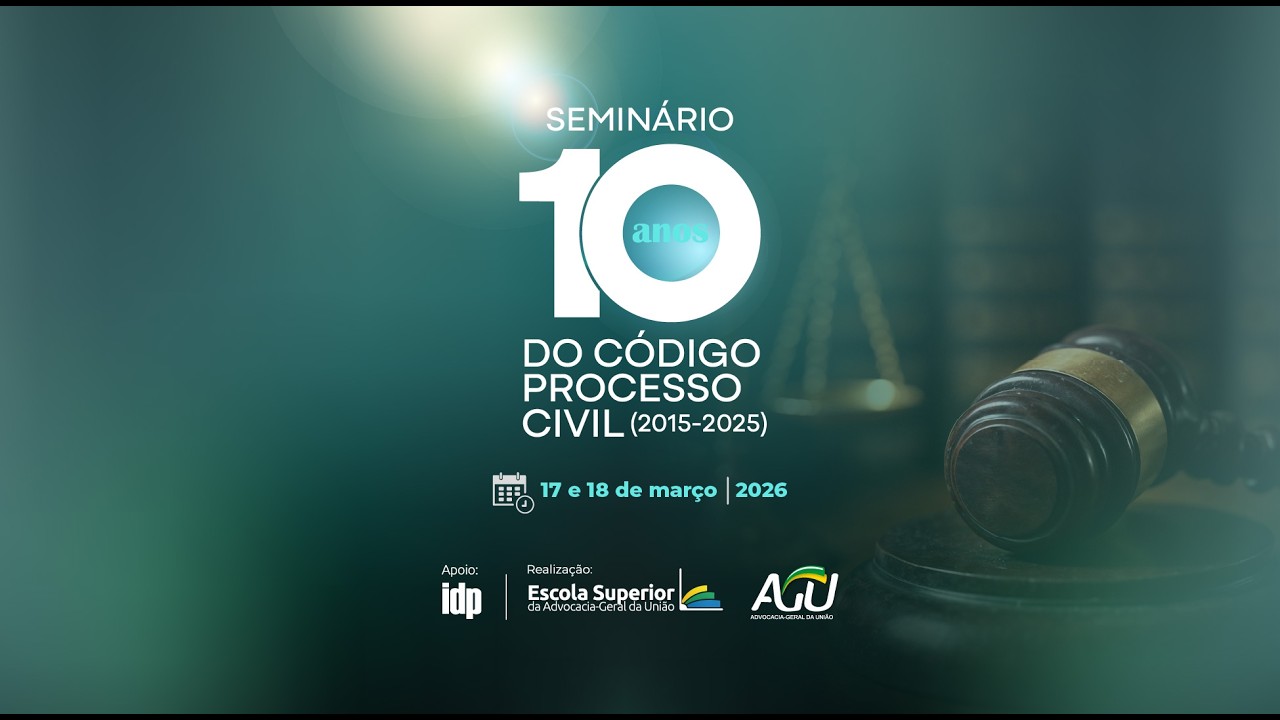 Seminário “10 anos do Código de Processo Civil (2015–2025)”