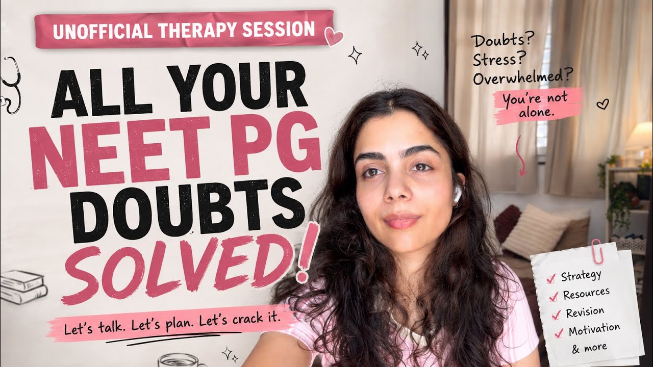 All Your NEET PG 2026 Doubts Solved | Unofficial Therapy Session 😭📚