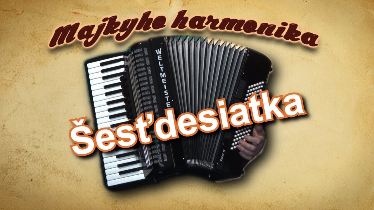 Majky - Šesťdesiatka (akordeón)