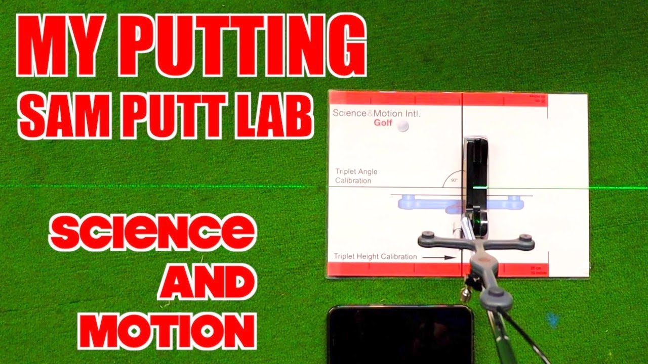 My putting on SAM Putt Lab