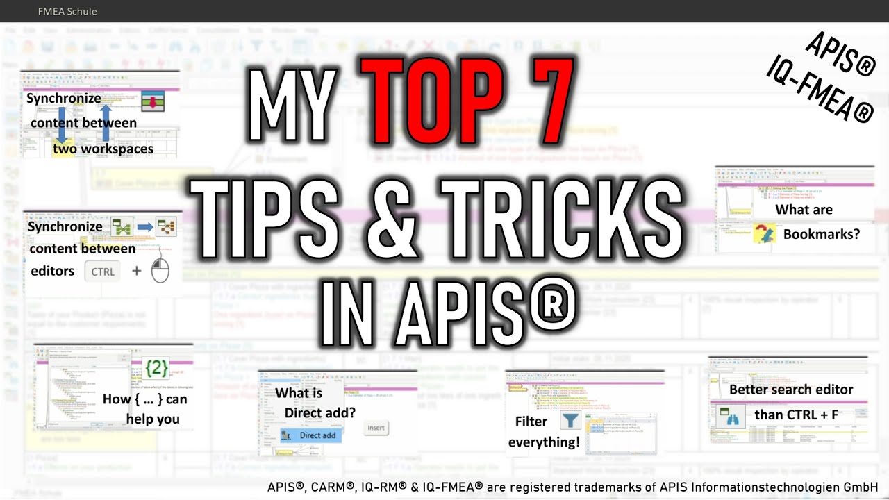 APIS® IQ-FMEA®: My Top 7 Tips & Tricks in APIS®