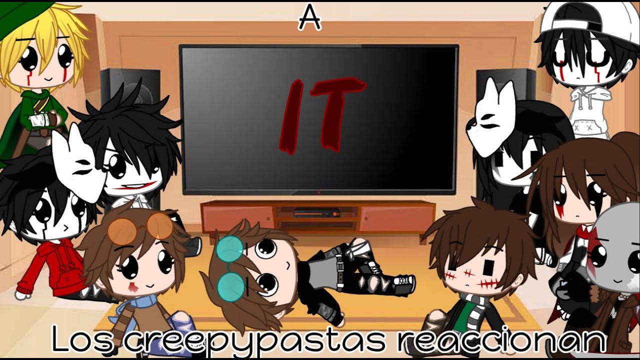 Los creepypastas + Jason Voorhees reaccionan a IT (eso)//⚠️No lo veas si te da miedo IT⚠️