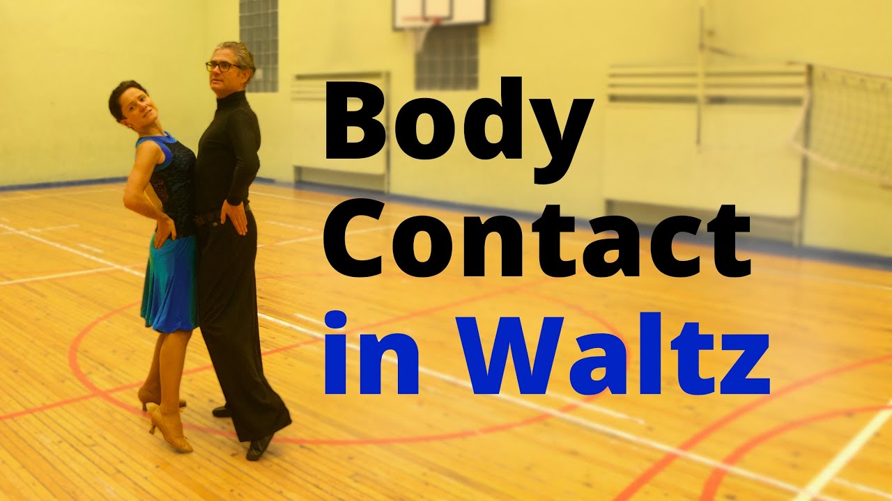 How to Dance with Body Contact in Waltz
