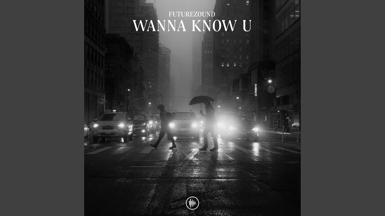 Wanna Know U