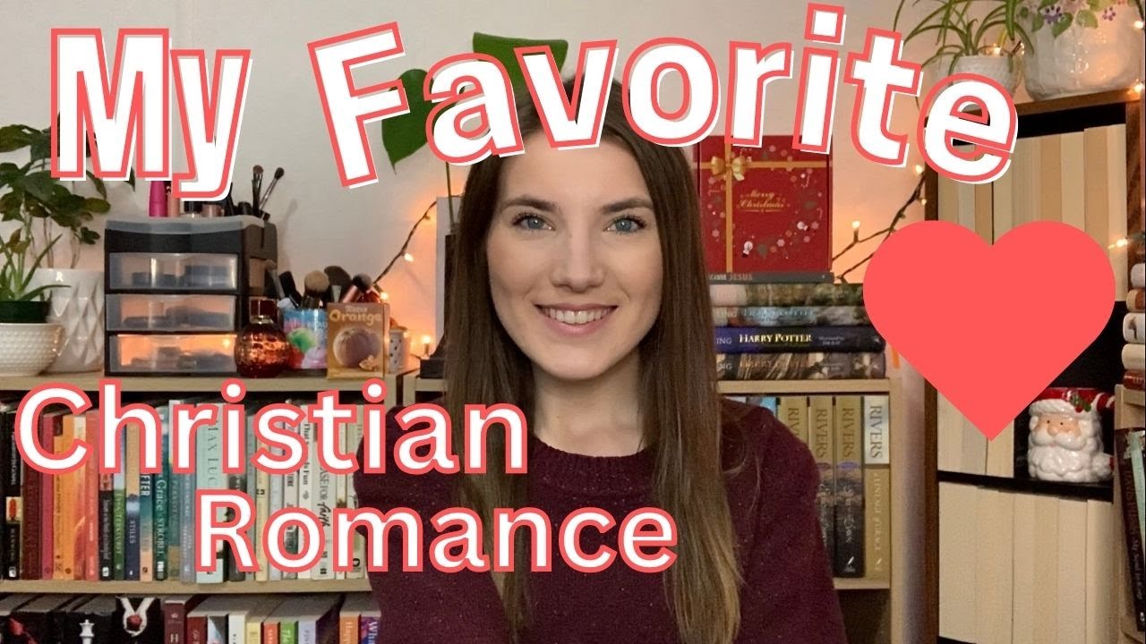 ❤️️My Favourite Christian Romance of ALL TIME❤️️