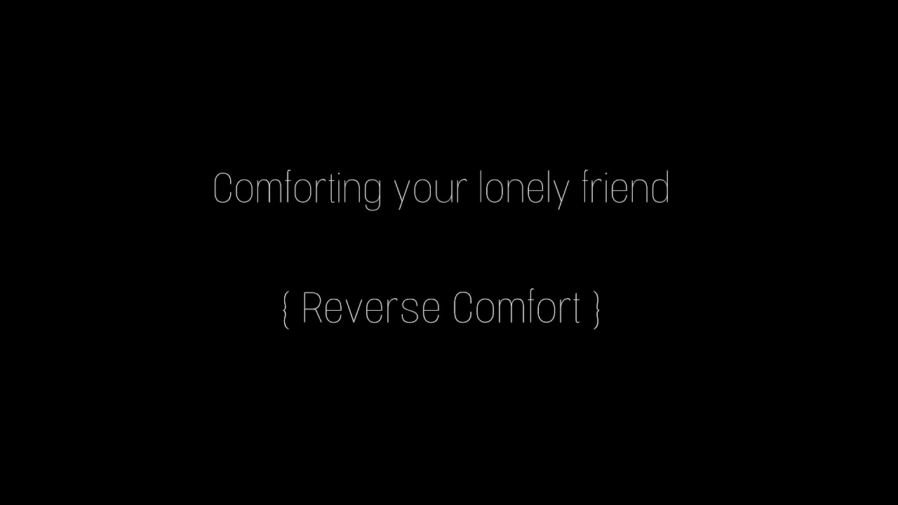 ASMR | Comforting Your Lonely Friend | F4A | Reverse Comfort | Friends to Lovers | Kisses |