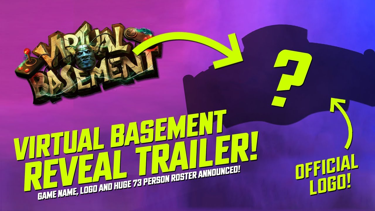Virtual Basement Reveal Trailer: Game Name, Logo & 73 Roster Members Announced!