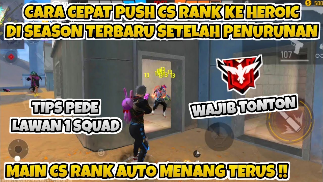 CARA CEPAT PUSH CS RANK KE HEROIC/MASTER DI SEASON TERBARU❗Trik& Cara Main Cs Rank Biar Menang Terus