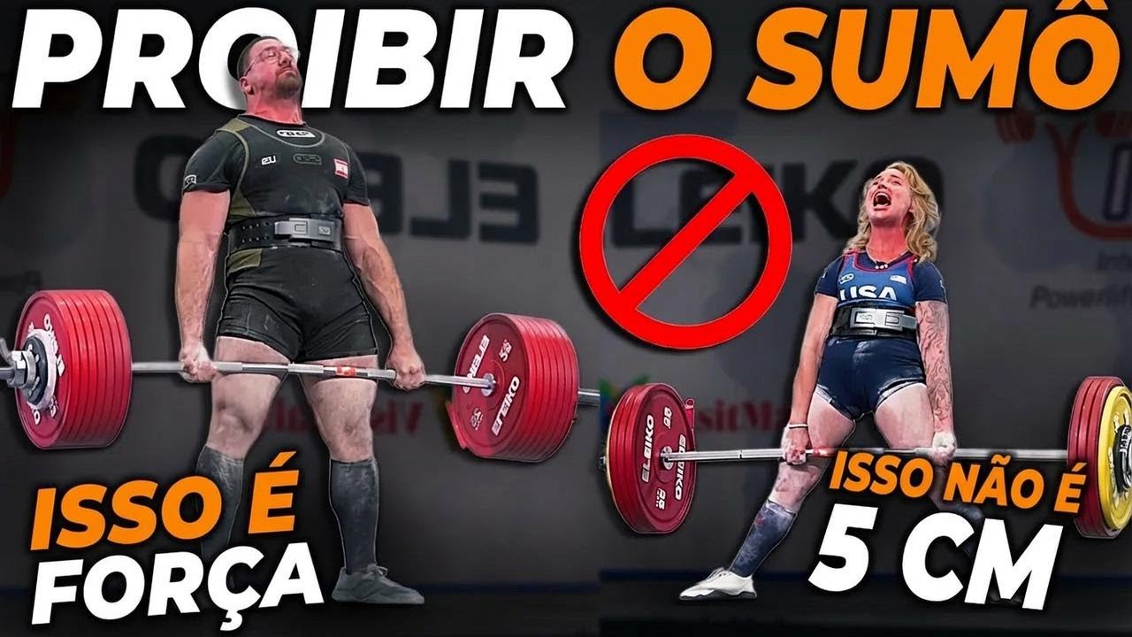 E se a gente banisse o sumô no levantamento terra? Análise e opinião polêmica 🚫
