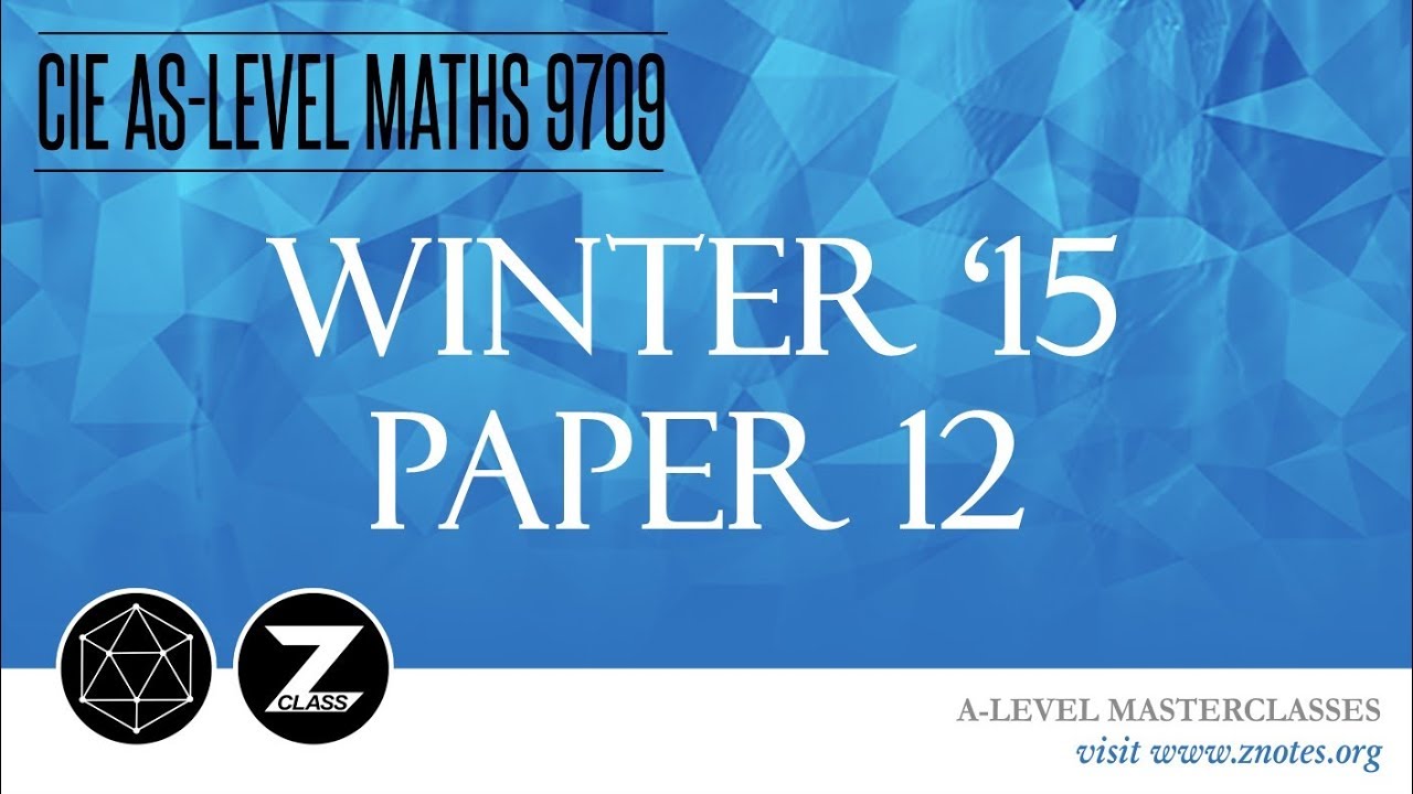 CIE AS Maths 9709 | W15 P12 | Решённая прошлая работа