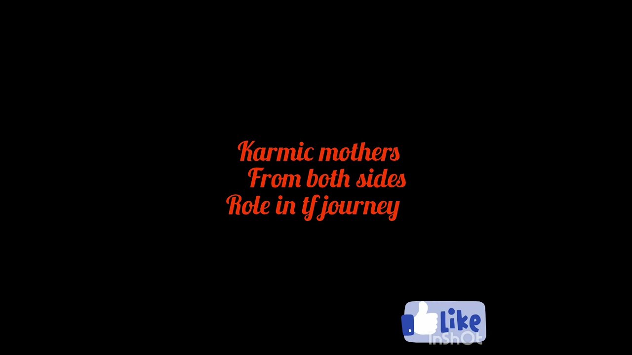 Karmic mothers role in tf journey!!!#twinflame #divinefeminiem #fortune #divinemasculineguidance 