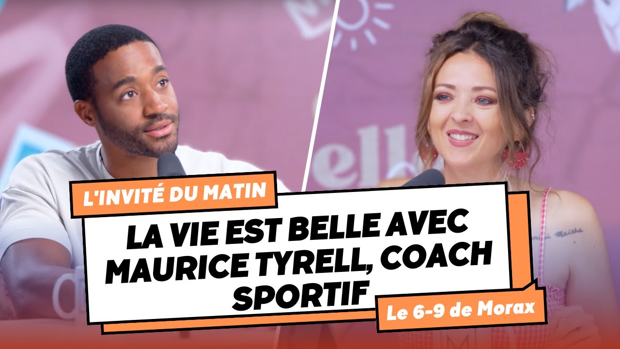 La vie est belle avec Maurice Tyrell, coach sportif
