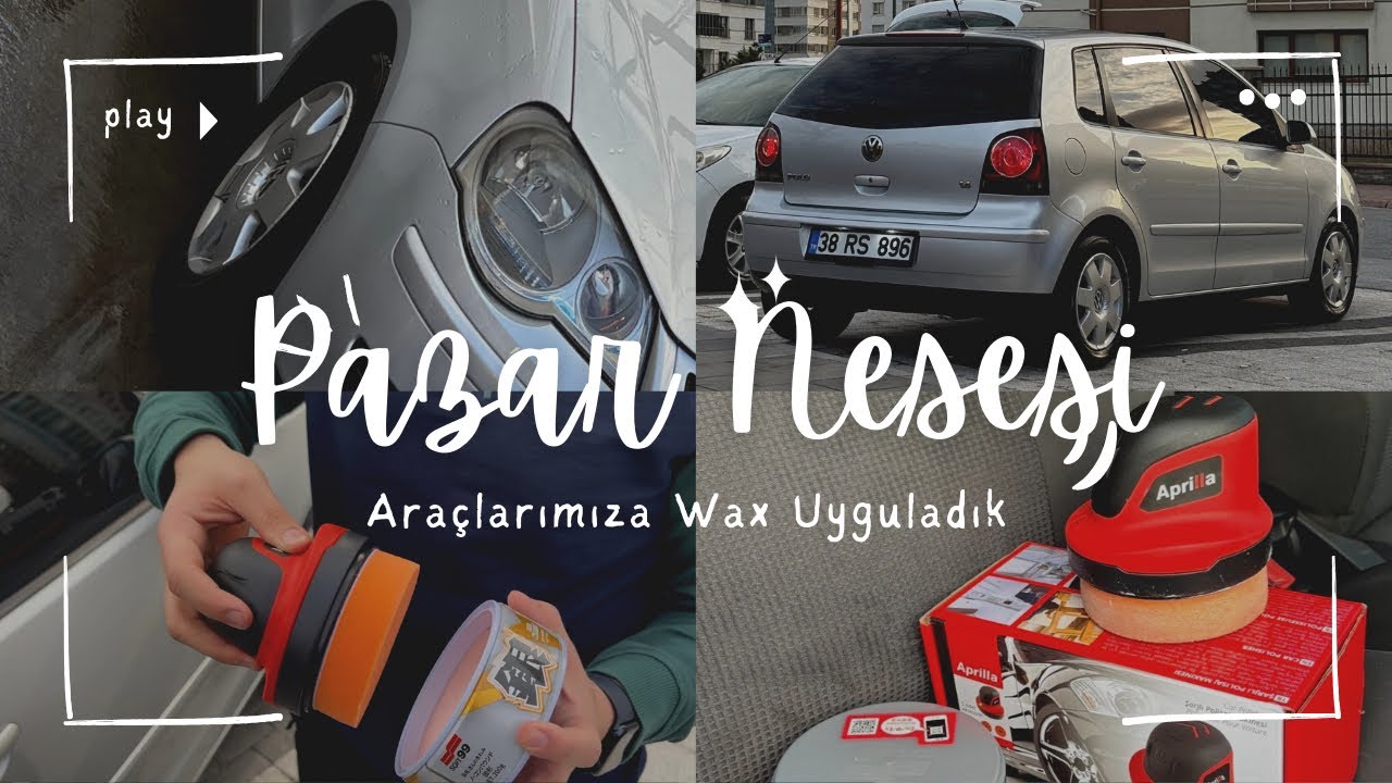 Pazar Neşesi Araçlarımıza Wax Uyguladık ✨