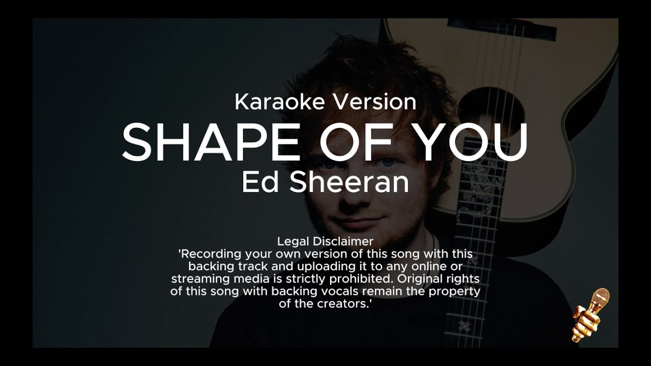 Ed Sheeran - Shape of You (Karaoke Version)