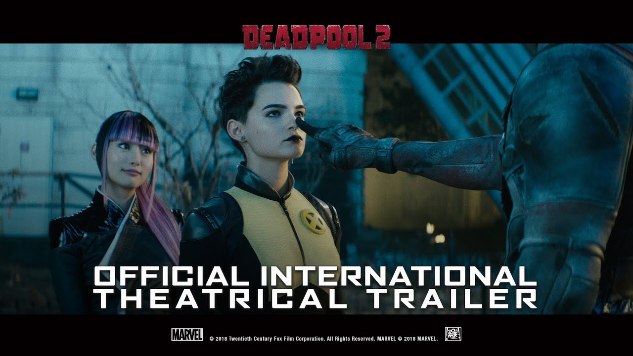 Deadpool 2 [Official International Theatrical Trailer | Green Band in HD (1080p)]
