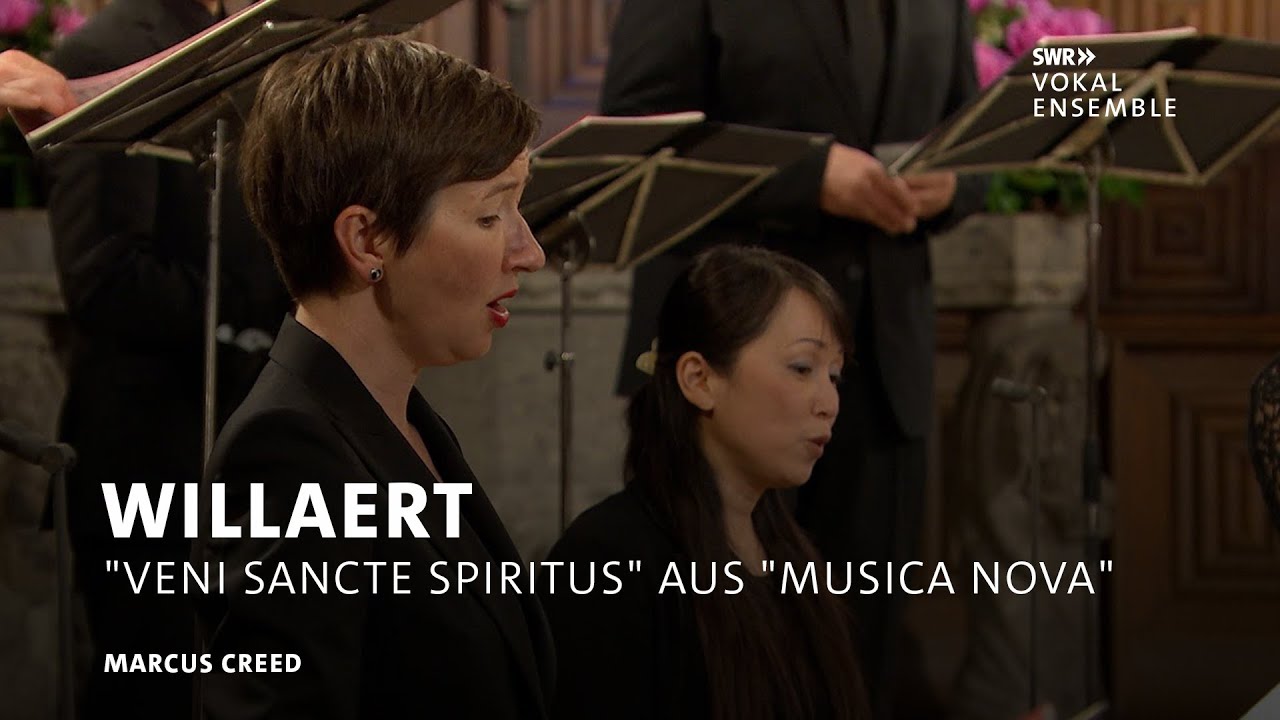Willaert - Veni sancte Spiritus aus Musica nova | Marcus Creed | SWR Vokalensemble