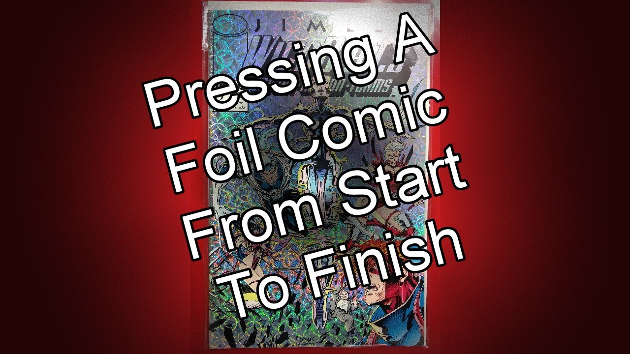 Pressing a foil comic from start to finish