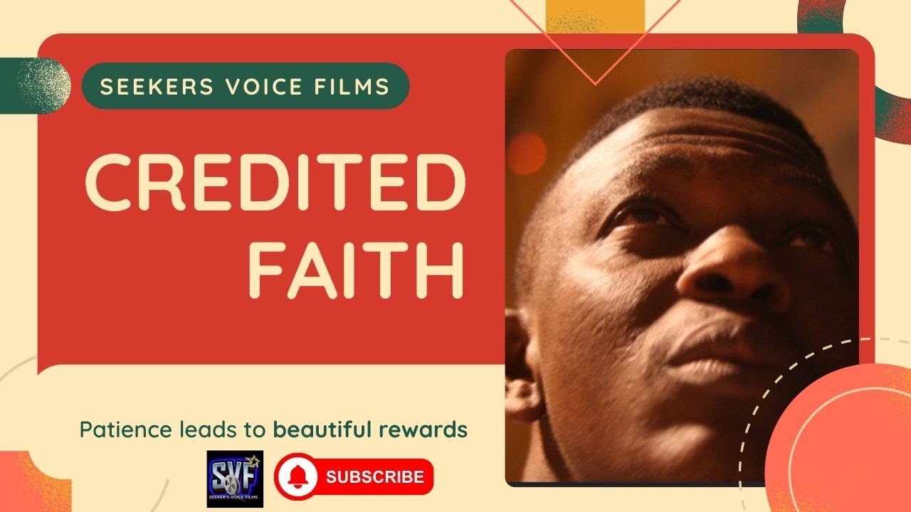 CREDITED FAITH || GOD'S MERCY OVER FAILURE ||#SVF #shortfilm #Hope