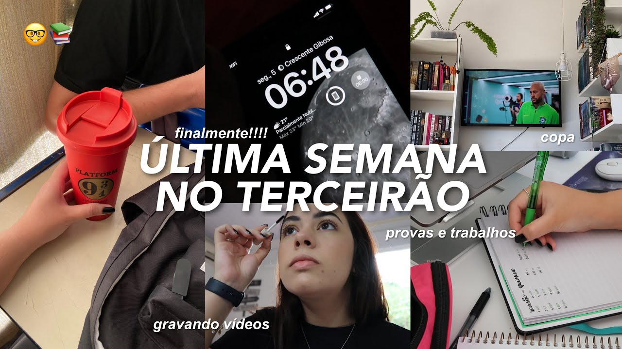ÚLTIMA SEMANA DE AULA NO TERCEIRÃO | Uma semana comigo, provas e trabalhos, rotina de uma estudante