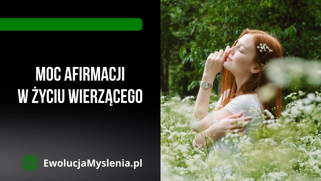 Moc afirmacji w życiu wierzącego