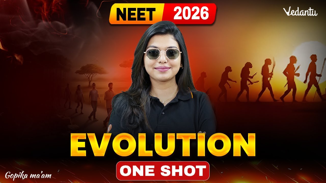 Evolution One-Shot | NEET 2026 Biology | Gopika Mam