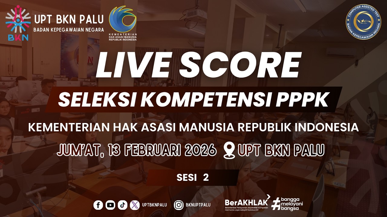 SESI 2 -  (13.02.2026) - Seleksi Kompetensi PPPK Kementerian HAM Tilok UPT BKN Palu