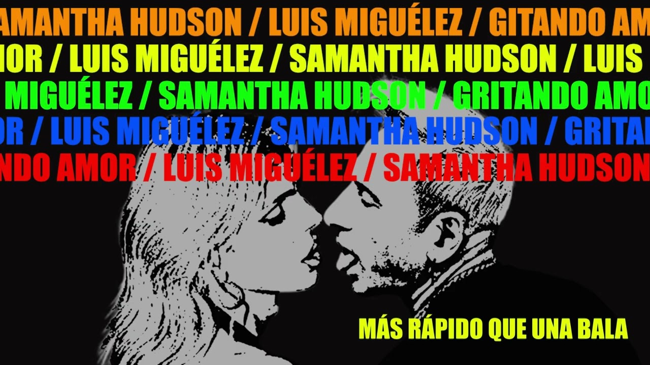 Samantha Hudson, Luis Migu&eacute;lez - Gritando Amor (lyric video)
