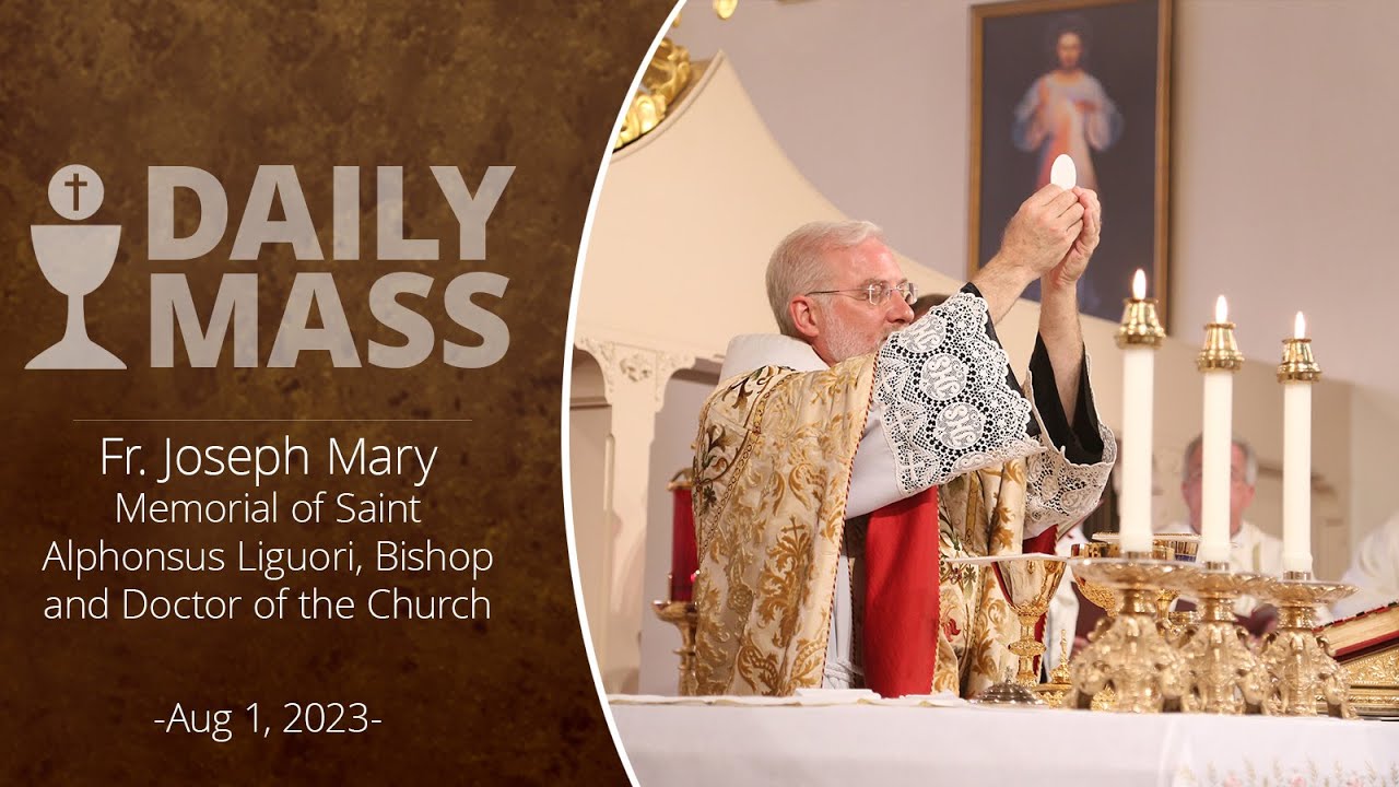 Catholic Daily Mass - Daily TV Mass - August 1, 2023