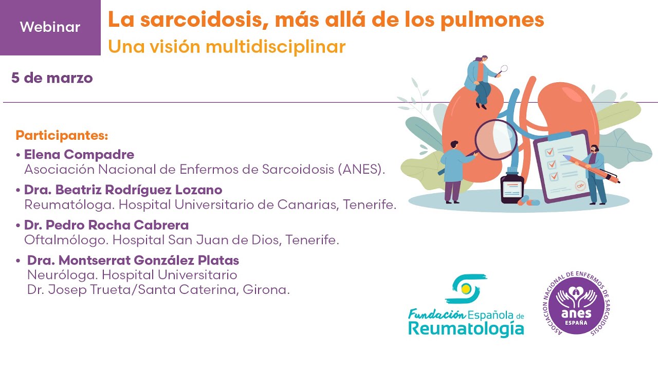 Webinar: La sarcoidosis, más allá de los pulmones. Una visión multidisciplinar