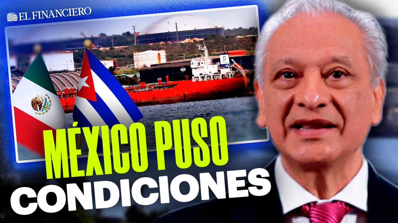 Razones por las que M&eacute;xico NO ENVIAR&Iacute;A petr&oacute;leo a Cuba