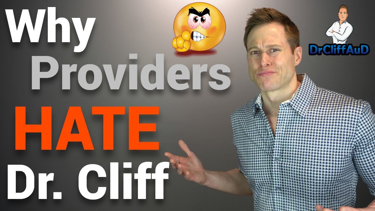 4 Reasons Why Hearing Care Professionals HATE Doctor Cliff AuD 😡