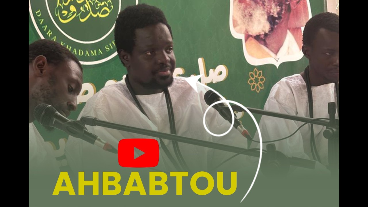 AHBABTOU S MAHIB GUEYE KOUREL 1 KHADAMA SIDEKHINE