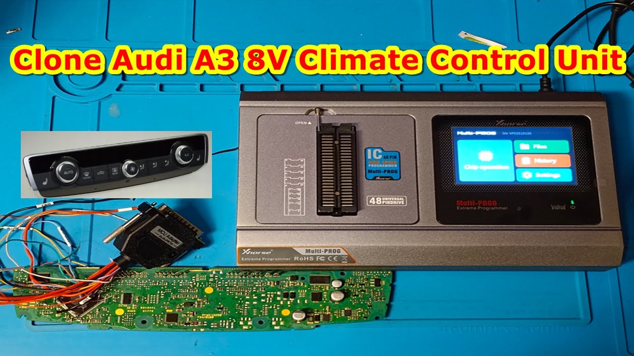 VVDI-Multiprog clone Climate Control Unit Audi A3 2014-2020.read Infineon XC2286M-72. CG100 failed !