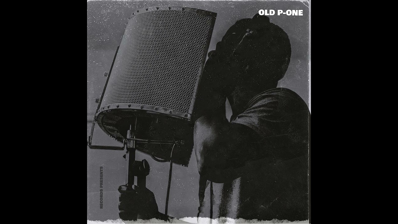 P-ONE - OLD P-ONE (OFFICIAL MUSIC)