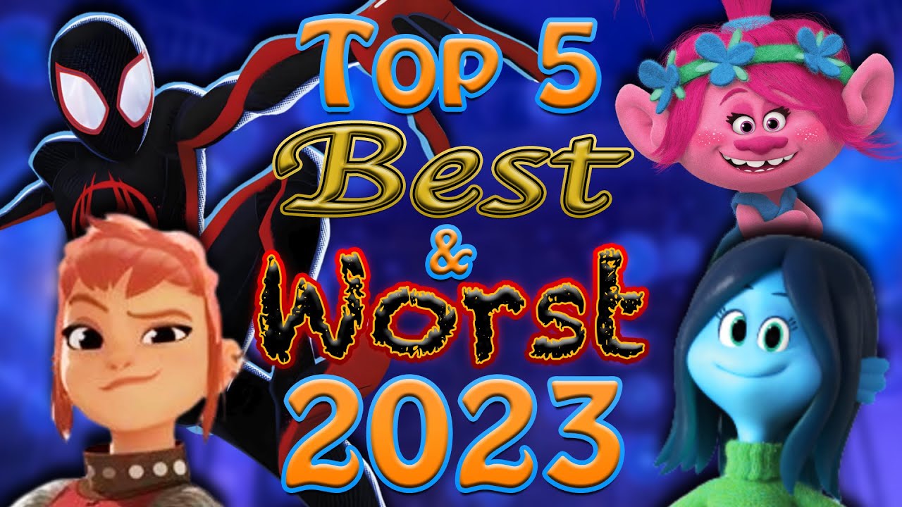 Top 5 Best & Worst Animated Films of 2023