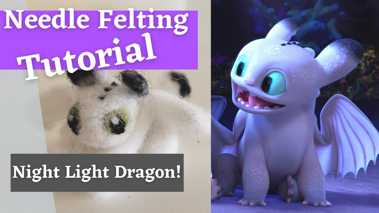 Needle Felting another Night Light! Finishing my second Night Light Dragon from The Hidden World