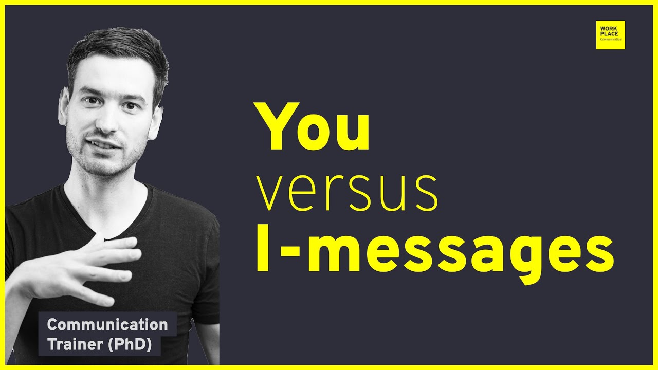 Workplace self-esteem: You vs. I messages