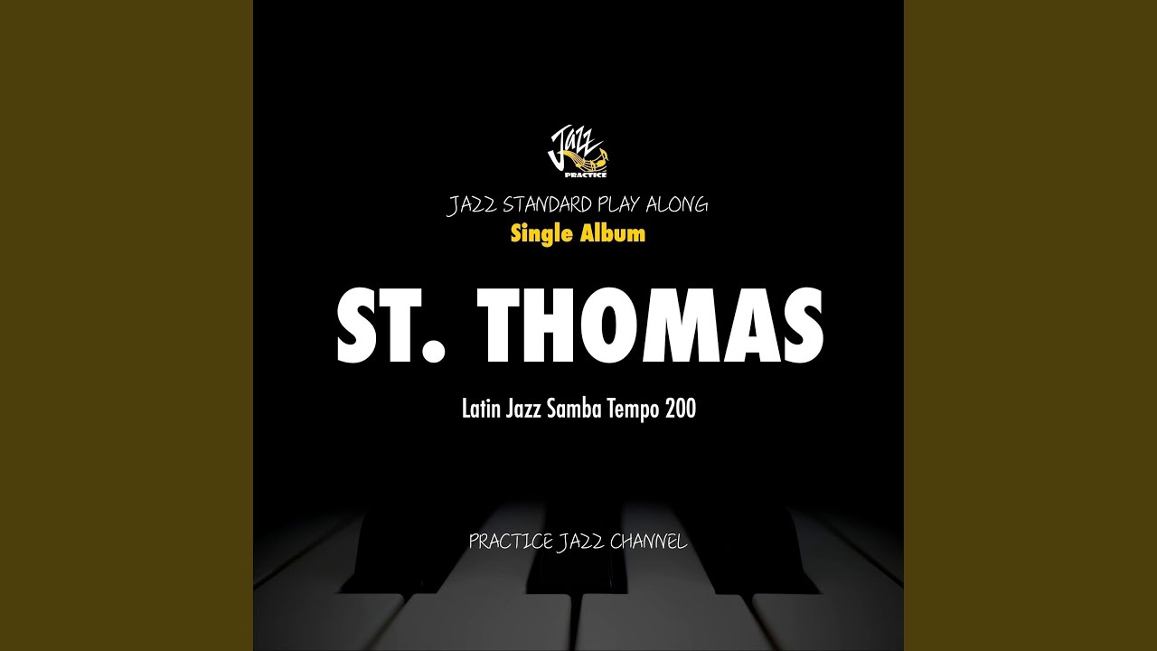 ST. Thomas (Piano Trio Version Latin Samba)