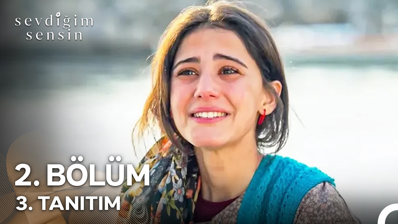 Sevdiğim Sensin 2. Bölüm 3. Tanıtım 