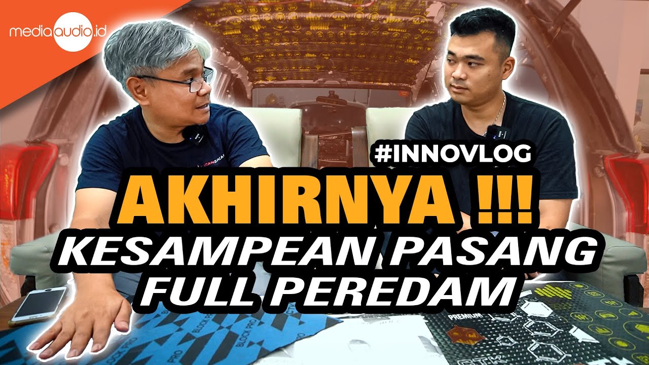 Pasang Full Peredam Suara di Toyota Innova Reborn dari CTK dan Noisekill | INNOVLOG
