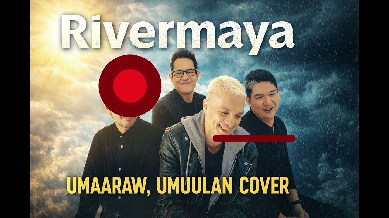 Rivermaya – Umaaraw, Umuulan | OPM COVER (90s Pinoy Rock Classic)
