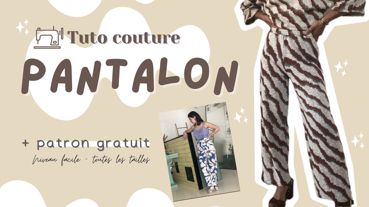 COUDRE UN PANTALON facilement et SANS PATRON (pour toutes les tailles)